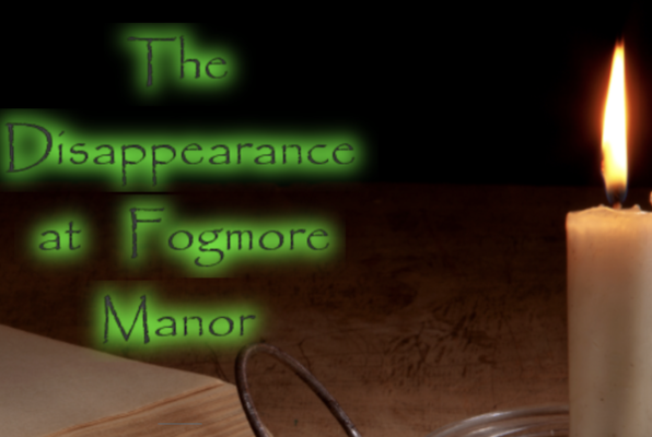The Disappearance at Fogmore Manor