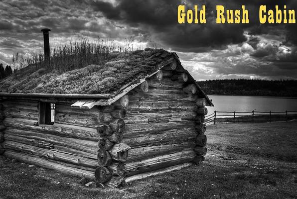 Gold Rush Cabin