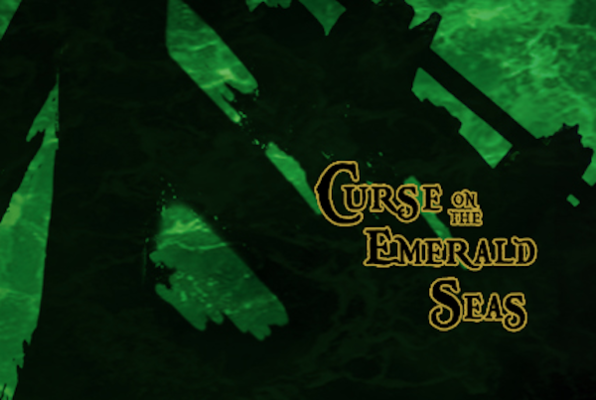 Curse on the Emerald Seas