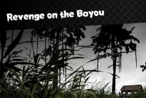 Квест Revenge on the Bayou
