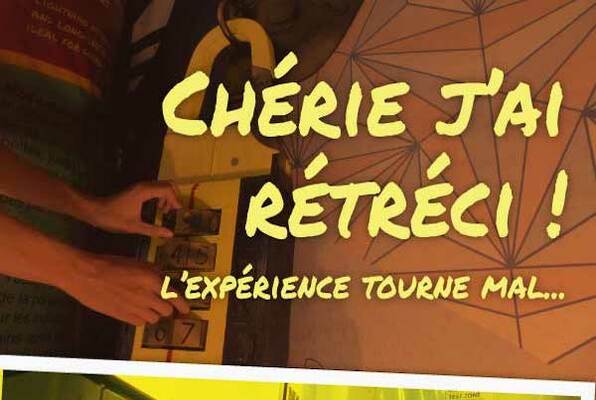 Chérie J'Ai Rétréci! (ExitGame France) Escape Room