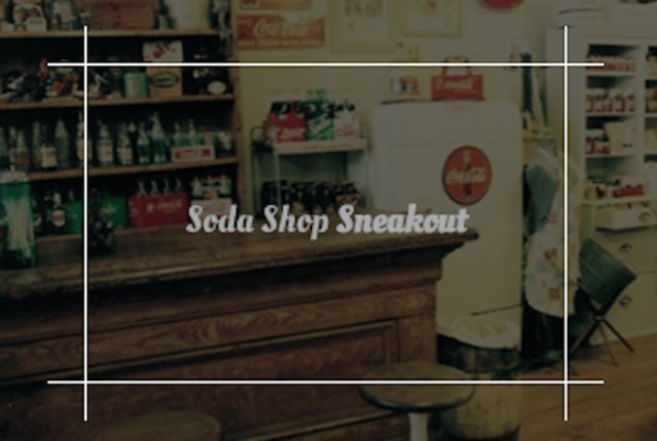 Soda Shop Sneakout