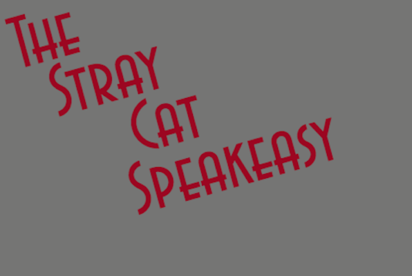 The Stray Cat Speakeasy