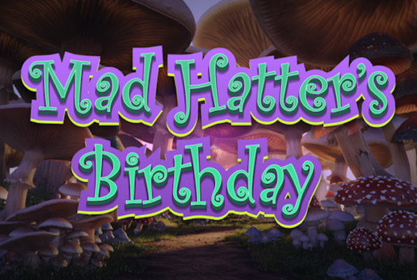 Mad Hatter's Birthday