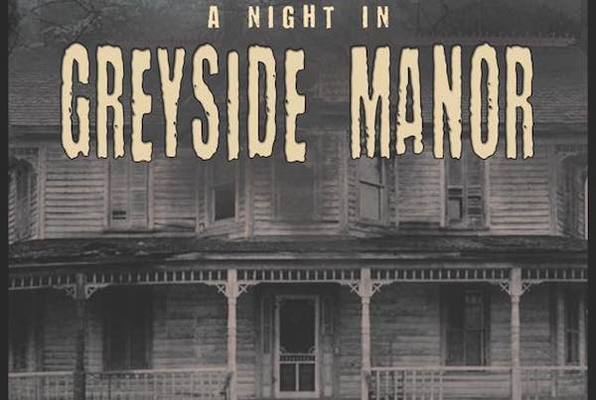 A Night in Greyside Manor