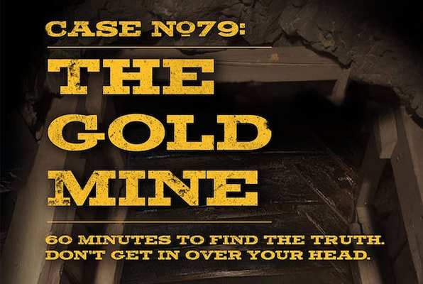 Case #79: The Gold Mine (Atomic Escape Rooms) Escape Room