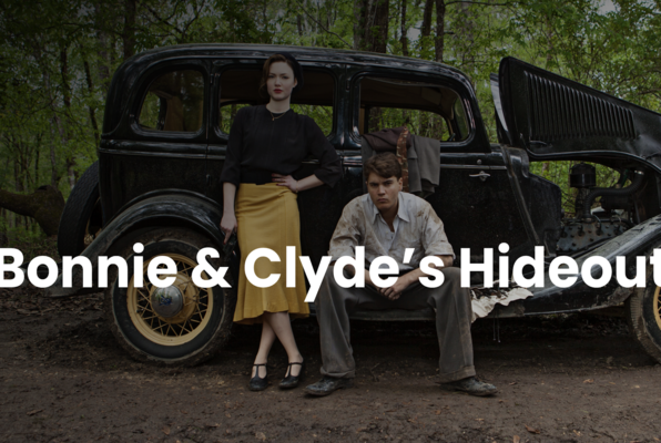 Bonnie & Clyde’s Hideout