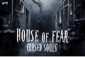 Квест House of Fear: Cursed Souls VR
