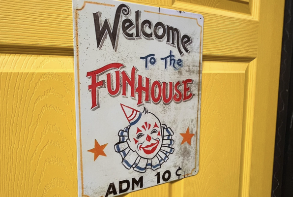 Escape the Funhouse