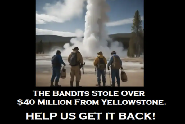 Yellowstone Bandits' Overnight Escape House