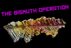 Квест The Bismuth Operation