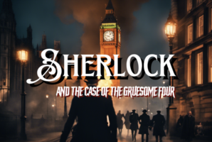 Квест Sherlock and The Case of the Gruesome Four