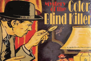 Квест Mystery of The Color Blind Killer