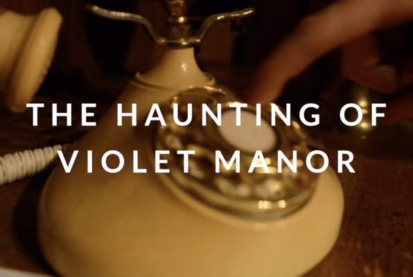 The Haunting of Violet Manor