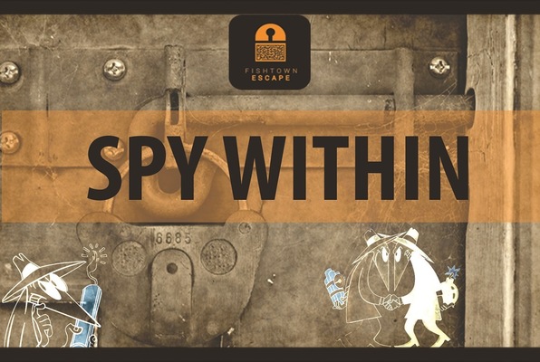 Spy Within (Fishtown Escape) Escape Room