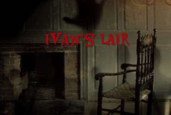Ivan’s Lair (Nightmare Part 2)